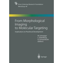 From Morphological Imaging to Molecular Targeting Implications to Prec