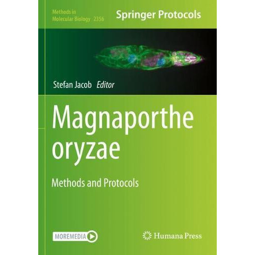Magnaporthe oryzae Methods and Protocols Hardcover Book