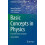Basic Concepts in Physics From the Cosmos to Quarks by Masud Chaichian 1