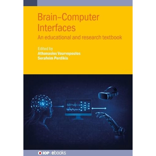 BrainComputer Interfaces An educational and research textbook Hardcove