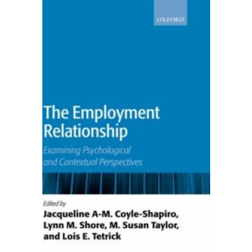 The Employment Relationship Examining Psychological and Contextual Per
