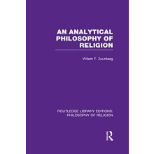 An Analytical Philosophy of Religion by Willem Frederik Zuurdeeg Hardc