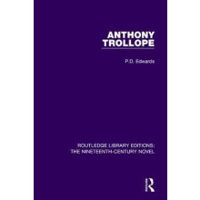 Anthony Trollope by P.D. Edwards Paperback Book