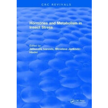 Hormones and Metabolism in Insect Stress by Jelisaveta Ivanovic Hardco