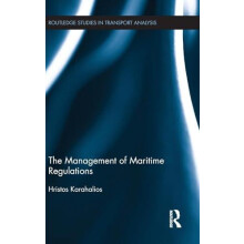 The Management of Maritime Regulations by Hristos Karahalios Hardcover