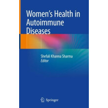 Womens Health in Autoimmune Diseases Hardcover Book