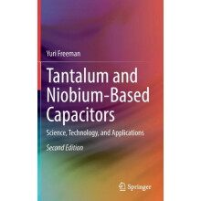 Tantalum and NiobiumBased Capacitors Science Technology and Applicatio
