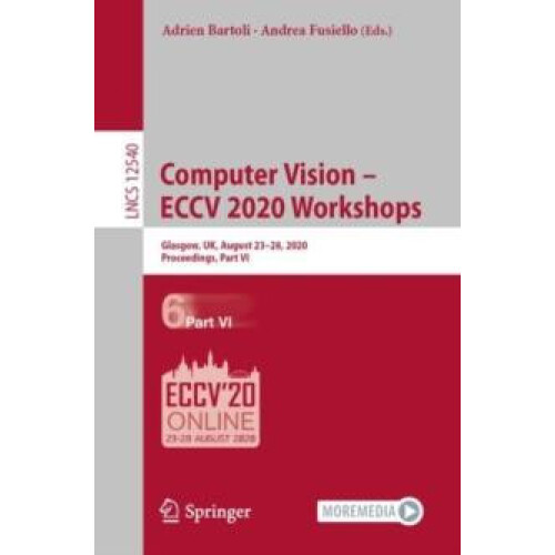 Computer Vision ECCV 2020 Workshops Glasgow UK August 2328 2020 Procee