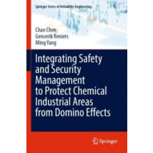 Integrating Safety and Security Management to Protect Chemical Industr