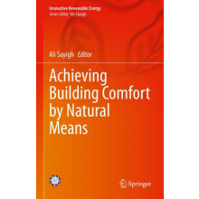 Achieving Building Comfort by Natural Means Hardcover Book