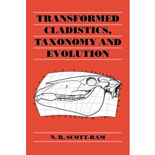 Transformed Cladistics Taxonomy and Evolution by N. R. ScottRam Paperb