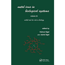 Metal Ions in Biological Systems Volume 23 Nickel and its Role in Biol