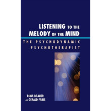 Listening to the Melody of the Mind The Psychodynamic Psychotherapist