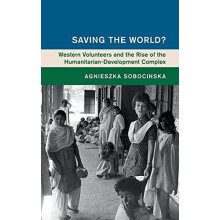 Saving the World by Agnieszka Sobocinska Hardcover Book