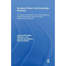 European Cities in the Knowledge Economy The Cases of Amsterdam Dortmu