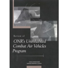 Review of ONRs Uninhabited Combat Air Vehicles Program by Committee fo