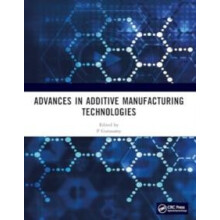 Advances in Additive Manufacturing Technologies Proceedings of the Int