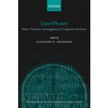 Interphases PhaseTheoretic Investigations of Linguistic Interfaces Pap