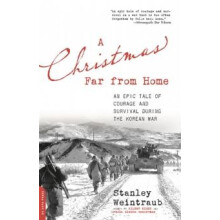 Christmas Far from Home An Epic Tale of Courage and Survival During th