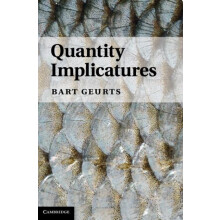 Quantity Implicatures by Bart Geurts Hardcover Book