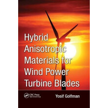 Hybrid Anisotropic Materials for Wind Power Turbine Blades by Yosif Go