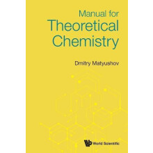 MANUAL FOR THEORETICAL CHEMISTRY by MATYUSHOV DMITRY Paperback Book
