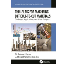 ThinFilms for Machining DifficulttoCut Materials Challenges Applicatio