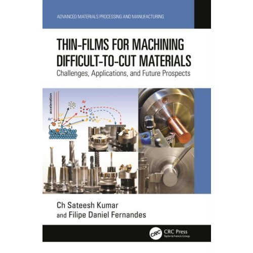 ThinFilms for Machining DifficulttoCut Materials Challenges Applicatio