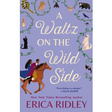 A Waltz on the Wild Side by Erica Ridley Paperback Book