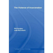 The Violence of Incarceration Hardcover Book