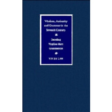 Wisdom Authority and Grammar in the Seventh Century Decoding Virgilius