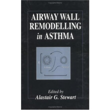 Airway Wall Remodelling in Asthma by A. G. Stewart Hardcover Book