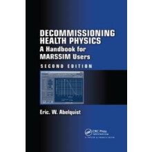 Decommissioning Health Physics A Handbook for MARSSIM Users Second Edi