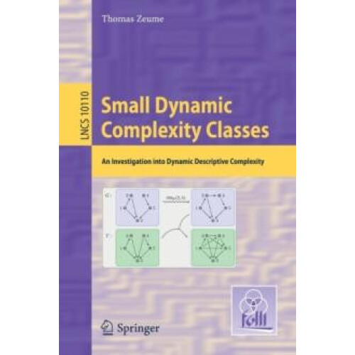 Small Dynamic Complexity Classes An Investigation into Dynamic Descrip
