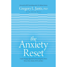 The Anxiety Reset by Gregory L. Jantz Ph.D. Paperback Book