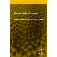 Caring Under Pressure by Andrea Freeman Hardcover Book