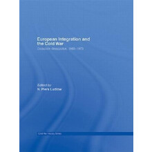 European Integration and the Cold War Hardcover Book