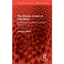Doctor Looks at Literature by Joseph Collins Hardcover Book