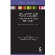 The Cotton and Textile Industry Innovation and Maturity Case Studies i