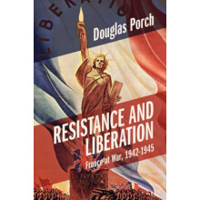 Resistance and Liberation by Douglas Porch Paperback Book