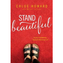The Stand Beautiful A Story of Brokenness Beauty and Embracing It All
