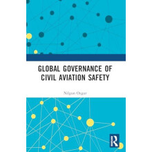 Global Governance of Civil Aviation Safety by Nilgun Ozgur Paperback B