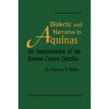 Dialectic and Narrative An Interpretation of the Summa Contra Gentiles