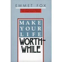 Make Your Life Worthwhile by Emmet Fox Paperback Book