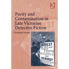 Purity and Contamination in Late Victorian Detective Fiction by Christ