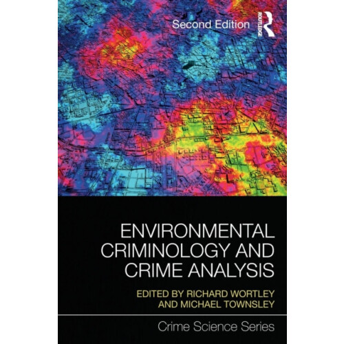Environmental Criminology and Crime Analysis Paperback Book