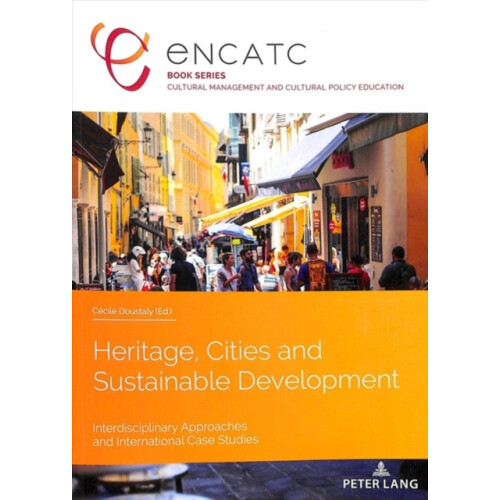 Heritage Cities and Sustainable Development Interdisciplinary Approach