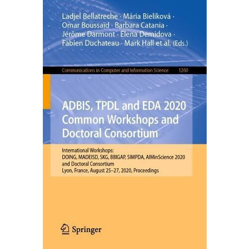 ADBIS TPDL and EDA 2020 Common Workshops and Doctoral Consortium Inter