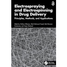 Electrospraying and Electrospinning in Drug Delivery Principles Method