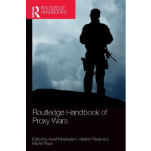 Routledge Handbook of Proxy Wars Hardcover Book
